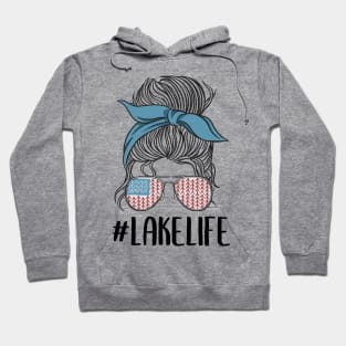 #Lakelife Mom Women Funny Lake Life Hoodie